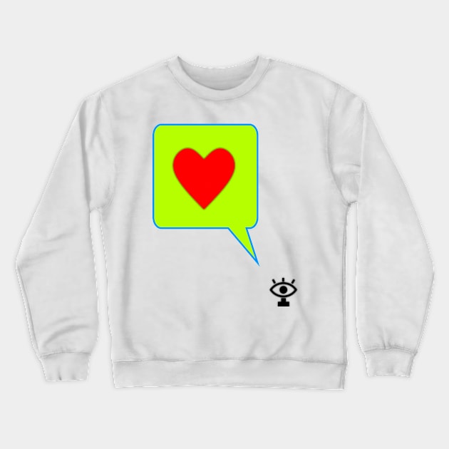 Hello this is my heart artsy design Crewneck Sweatshirt by FranciscoCapelo